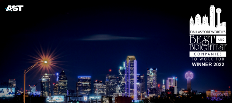 AST Named One of Dallas Fort Worth’s 2022 Best and Brightest Companies to Work For