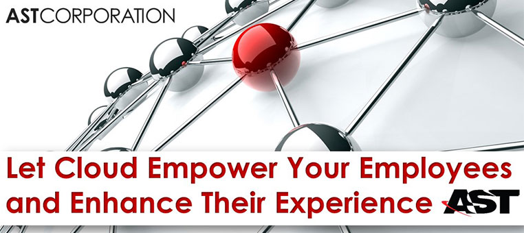 Let Cloud Empower Your Employees and Enhance Their Experience